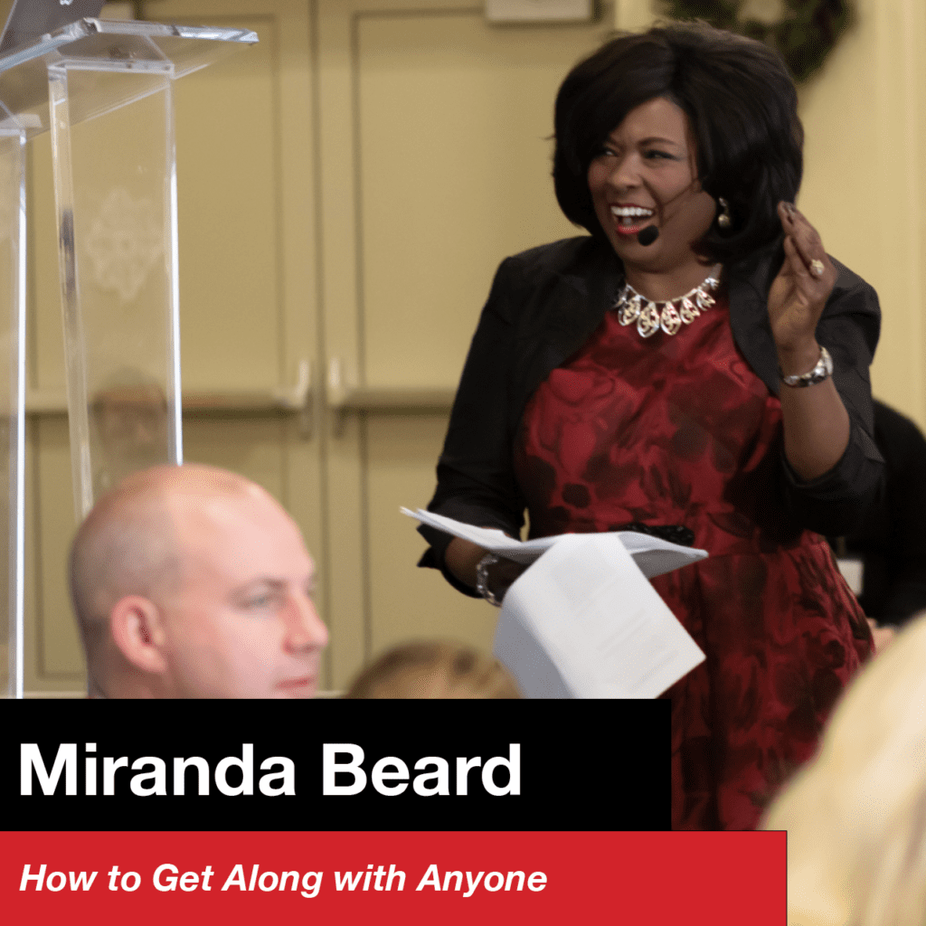 Miranda Beard – How to Get Along With Anyone